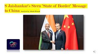 S Jaishankar's Stern Message to China: Border Tensions Explained | Infinity Insights