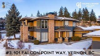 Steve Onsorge - #3, 101 Falcon Point Way, Vernon, BC  MLS®10334907