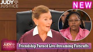 Judy Justice Season 3 | Friendship Turned Live-Streaming Fisticuffs | Judy Justice Full Episode 2024