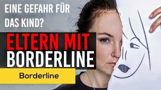 Borderline-Mütter und Kindeswohlgefährdung