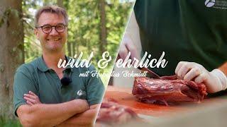 Der Wald ruft: Warum Förster auch Jäger sind I WILD & EHRLICH mit Hubertus Schmidt