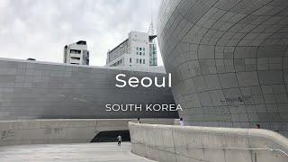 Exploring Seoul - Art, Design, Architecture, Green Spaces, Views, Food