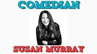 Comedian Susan Murray talks good & bad gigs, her fear of flying & terrible car mechanics #comedian