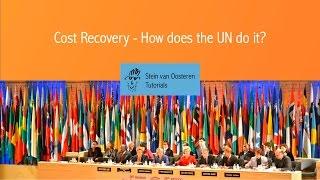 Cost Recovery  - How Does the UN Do It