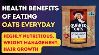 13 Amazing Benefits of Eating Oats Every Day | How to Eat Oats for Maximum Benefits