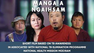 PU MANGA A NGAIHSAM  # BASED ON TB AWARENESS