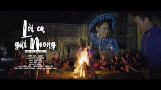 Lời Ca Gửi Nọong - Hương Ly ft Minh Đức | Nhạc Tây Bắc Cực Hay (Official MV)