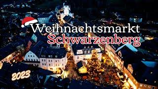 Weihnachtsmarkt Schwarzenberg 2023 | Drohne | 4K