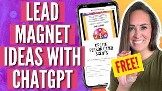 How I Generate Lead Magnets Ideas INSTANTLY with Chat GPT