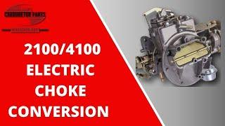 Motorcraft 2100, 4100 Electric Choke Coversion