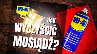 WD-40 - Jak wyczyścić mosiądz?