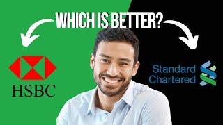 HSBC vs Standard Chartered || Which is Better?