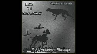 JAJJA DDUNGU BY OMULANGIRA NKULEGA@sk7mediaug @okumanyanokutegera