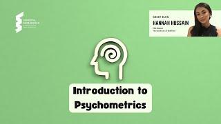 Hannah Hussain - Introduction to Psychometrics