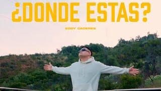 Eddy Caceres - DONDE ESTAS?