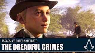 Assassin's Creed Syndicate - The Dreadful Crimes London Story [Full Synch 100%]