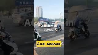 Accident in abroad