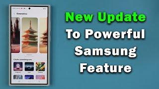 New Samsung Update for Powerful Feature Available for Galaxy Phones! - What's New?