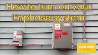 Gold Path Solar: How To Turn On Your Enphase System