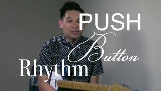 Tune-Up: Push Button Rhythm Playing