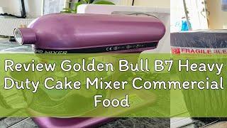 Review Golden Bull B7 Heavy Duty Cake Mixer Commercial Food Mixer Flour Mixer Stand Mixer 7L