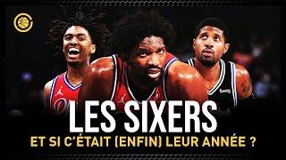 Et si c'était (enfin) l'année des Sixers ? Ep #160