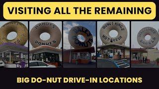 Visiting All the Remaining Big Do-Nut Drive-In Locations