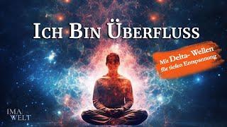 AFFIRMATIONEN FÜR ÜBERFLUSS - Werde empfänglich für die Kraft des Universums