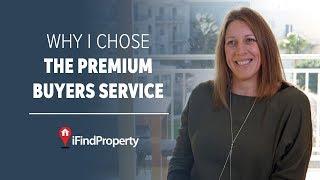 Why I chose the iFindProperty Premium Buyer Service