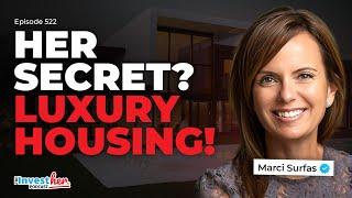 From Realtor to Owning a $30M Real Estate Business in 4 Years | Marci Surfas (Ep. 522)