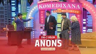 Komedixana  398-ci Bölüm 26.10.2024  ANONS