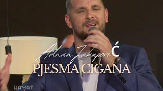 Adnan Jakupović - Pjesma Cigana - Live [Hayat Production Show]