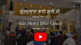 Bhai Lalo Gurdwara Sahib, Rani Bagh, Delhi Live Fri, 27-Dec-24