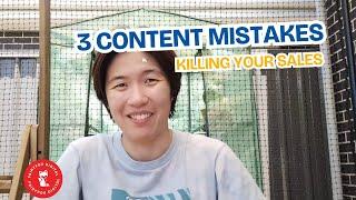 Avoid these 3 common content marketing mistakes that are killing your sales