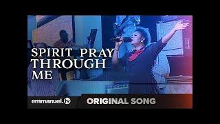 SPIRIT PRAY THROUGH ME!!!   Original Song Composed By TB Joshua