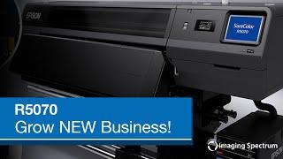 How to develop NEW business with the Epson R-Series Printer and Imaging Spectrum