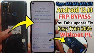 Oppo A53 Frp Bypass Android 12 | Fix YouTube Update  | Oppo Google Account Lock Unlock | Without Pc