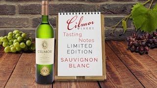 Cilmor Wines - Limited Edition Sauvignon Blanc - Tasting Notes