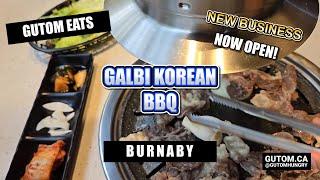 GALBI KOREAN BBQ BURNABY KINGSWAY | #FOOD #STREETFOOD #KOREANFOOD