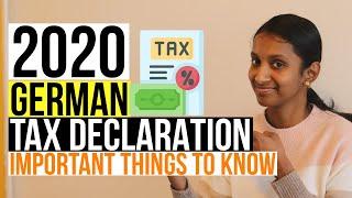 2020 GERMAN TAX DECLARATION - IMPORTANT THINGS TO KNOW - ENGLISH