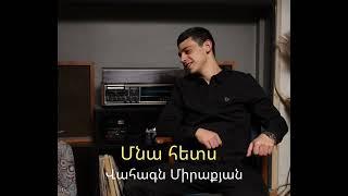 Vahagn Miraqyan - Hets Mna ( Cover - Gayane Azaryan )