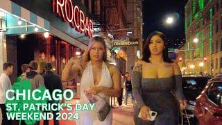 CHICAGO Nightlife Walking Tour - St. Patrick's Day 2024 Weekend on Friday(March 15, 2024) 4k 60fps