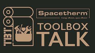 Toolbox Talk Webinar: Spacetherm Aerogel Insulation Systems