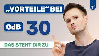 GdB 30 - Vorteile und Rechte - Steuerfreibetrag, Gleichstellung (2024)