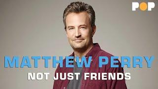 NEW! Matthew Perry: Not Just Friends | Full Documentary