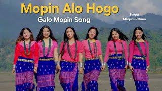 Mopin Alo Hogo| Official Galo Mopin Music Video| Marjum Pakam| Arunachal Pradesh