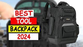 Top 5 Best Tool Backpacks 2024