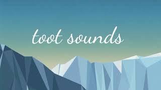 toot background sounds