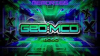 Memories - Geo Mcd Remix