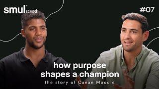 smulcast #07 - how purpose shapes a champion featuring Springbok Canan Moodie.